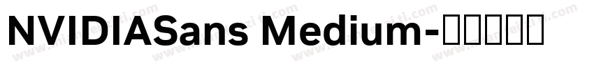 NVIDIASans Medium字体转换